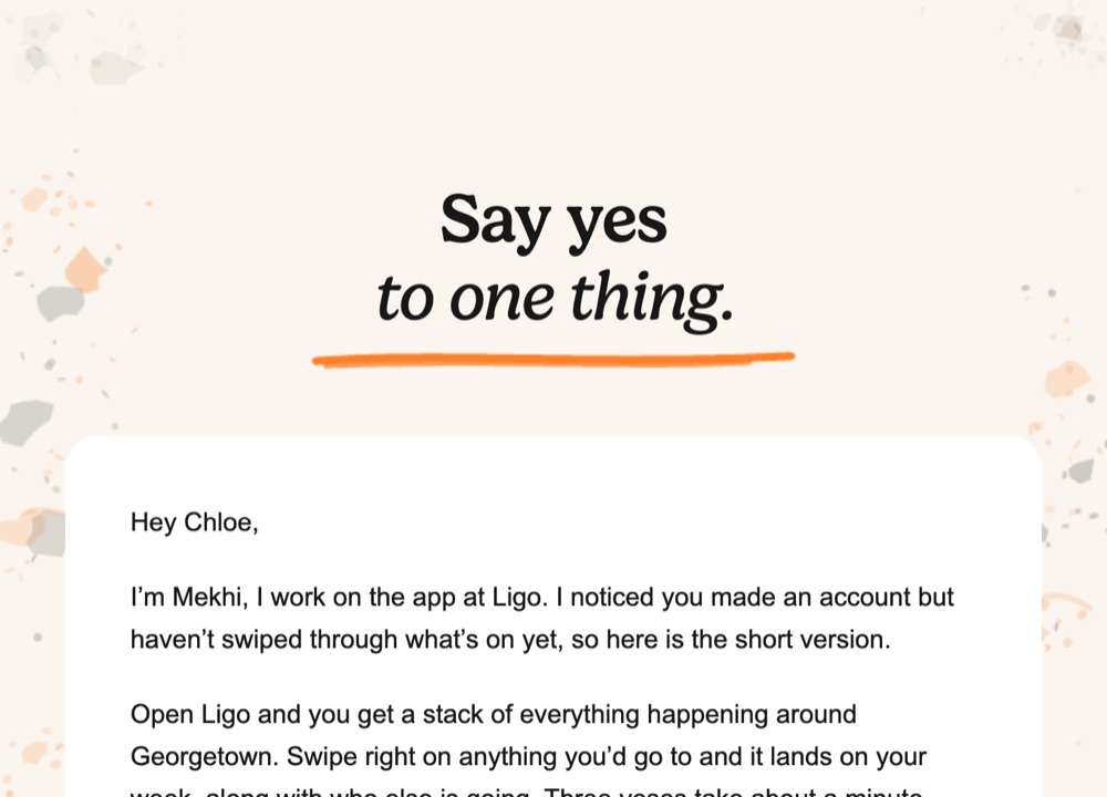 Win-back email for students who never tried the app: Say yes to one thing.